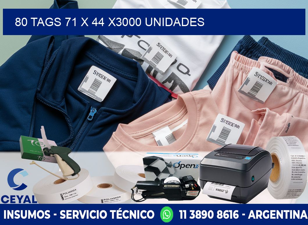 80 TAGS 71 x 44 X3000 UNIDADES