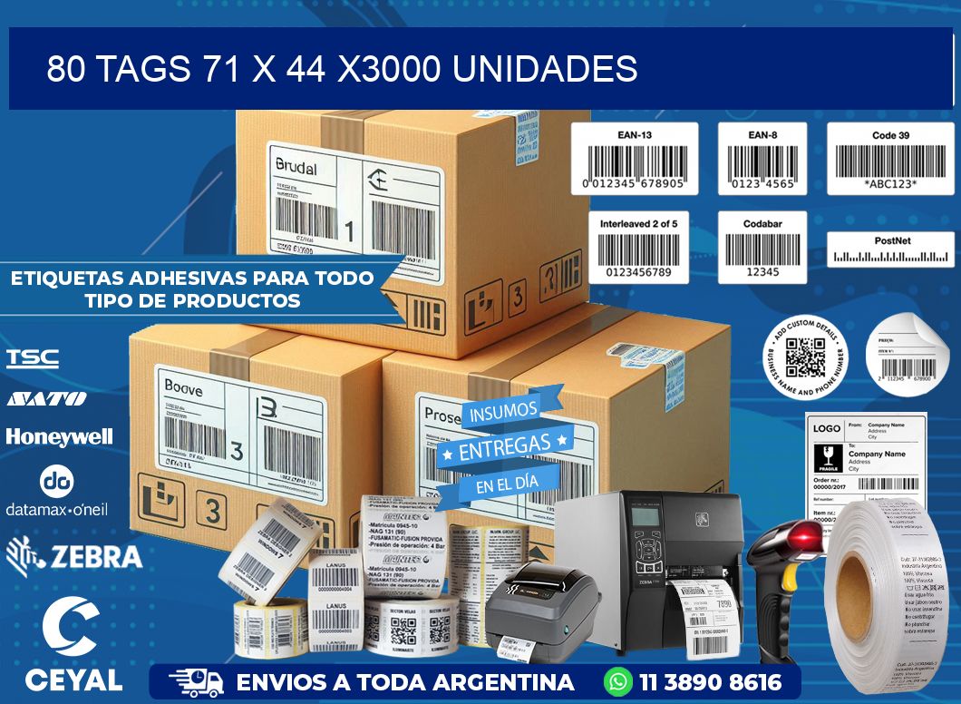 80 TAGS 71 x 44 X3000 UNIDADES