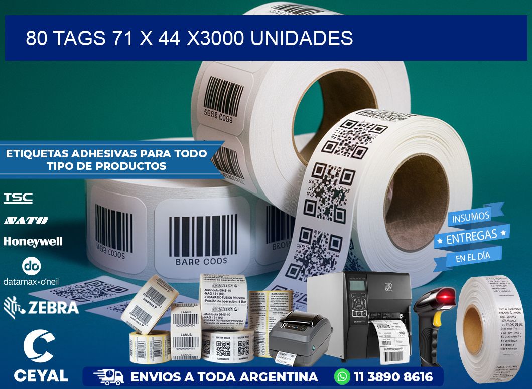 80 TAGS 71 x 44 X3000 UNIDADES