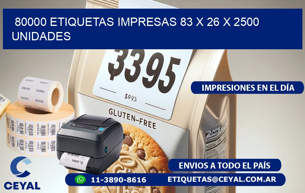 80000 ETIQUETAS IMPRESAS 83 x 26 X 2500 UNIDADES