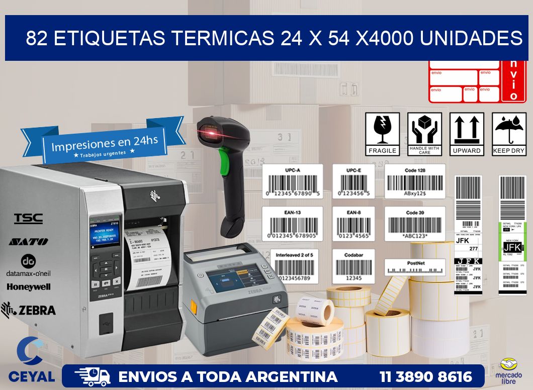 82 ETIQUETAS TERMICAS 24 x 54 X4000 UNIDADES