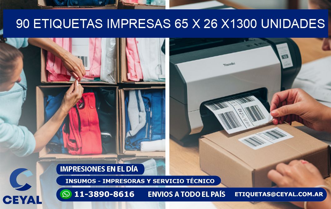 90 ETIQUETAS IMPRESAS 65 x 26 X1300 UNIDADES