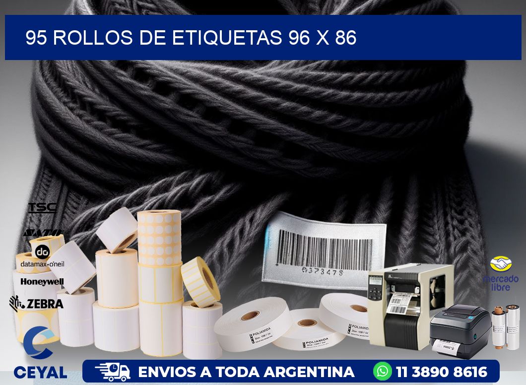 95 ROLLOS DE ETIQUETAS 96 x 86