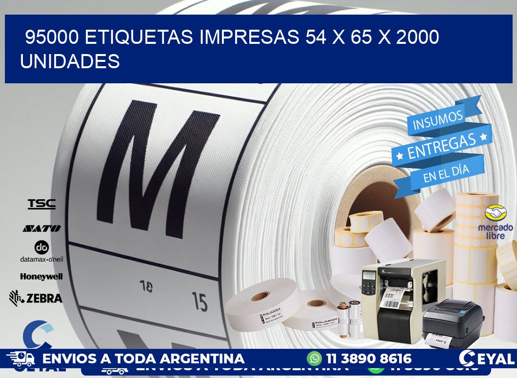 95000 ETIQUETAS IMPRESAS 54 x 65 X 2000 UNIDADES