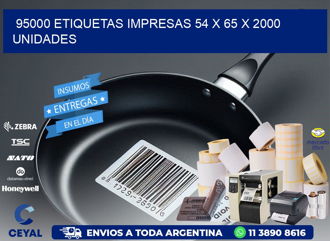 95000 ETIQUETAS IMPRESAS 54 x 65 X 2000 UNIDADES