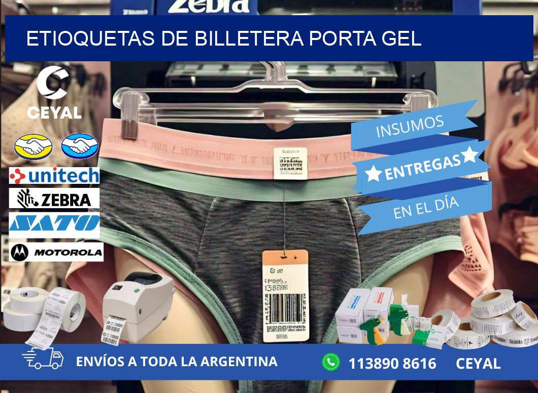 ETIOQUETAS DE BILLETERA PORTA GEL