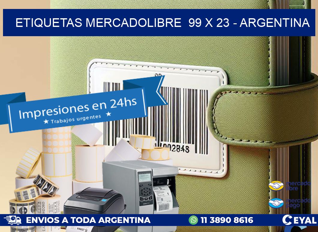 ETIQUETAS MERCADOLIBRE  99 x 23 - ARGENTINA