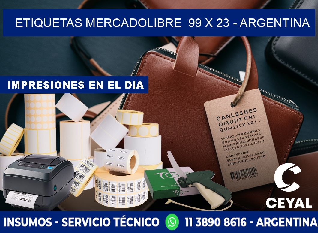 ETIQUETAS MERCADOLIBRE  99 x 23 - ARGENTINA