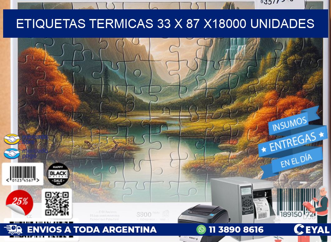 ETIQUETAS TERMICAS 33 x 87 x18000 UNIDADES