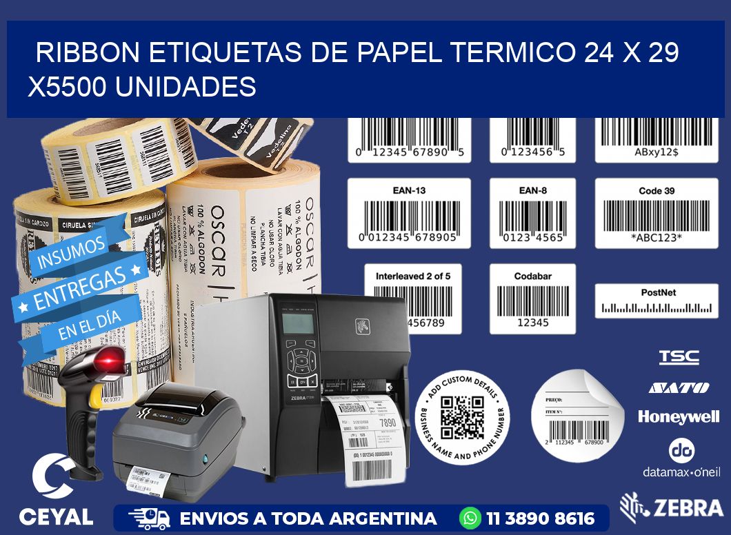 RIBBON ETIQUETAS DE PAPEL TERMICO 24 x 29 X5500 UNIDADES