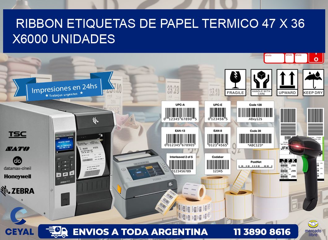 RIBBON ETIQUETAS DE PAPEL TERMICO 47 x 36 X6000 UNIDADES