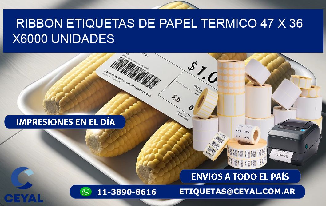 RIBBON ETIQUETAS DE PAPEL TERMICO 47 x 36 X6000 UNIDADES