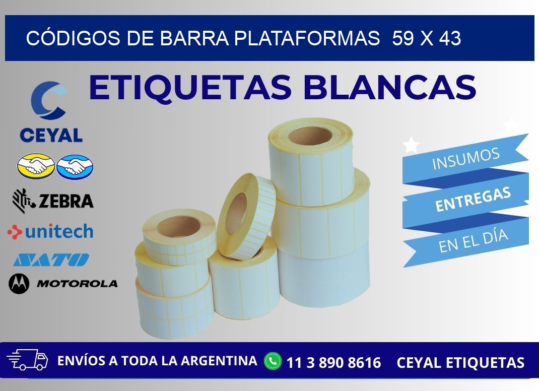 CÓDIGOS DE BARRA PLATAFORMAS  59 x 43