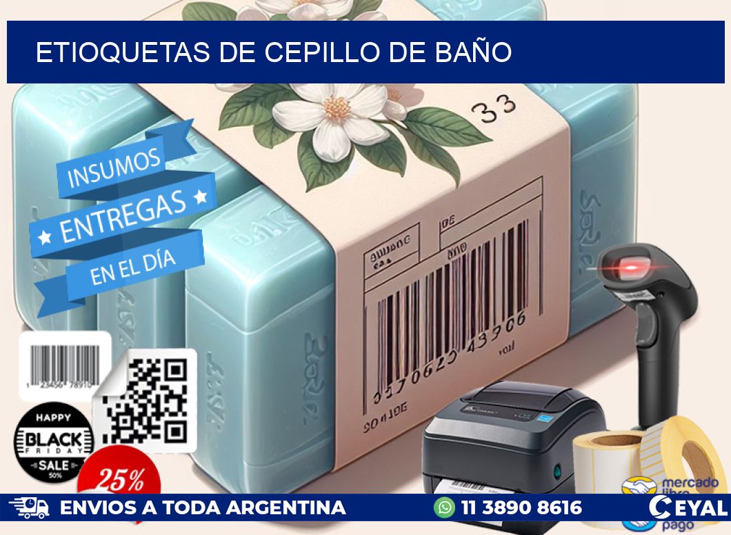 ETIOQUETAS DE CEPILLO DE BAÑO