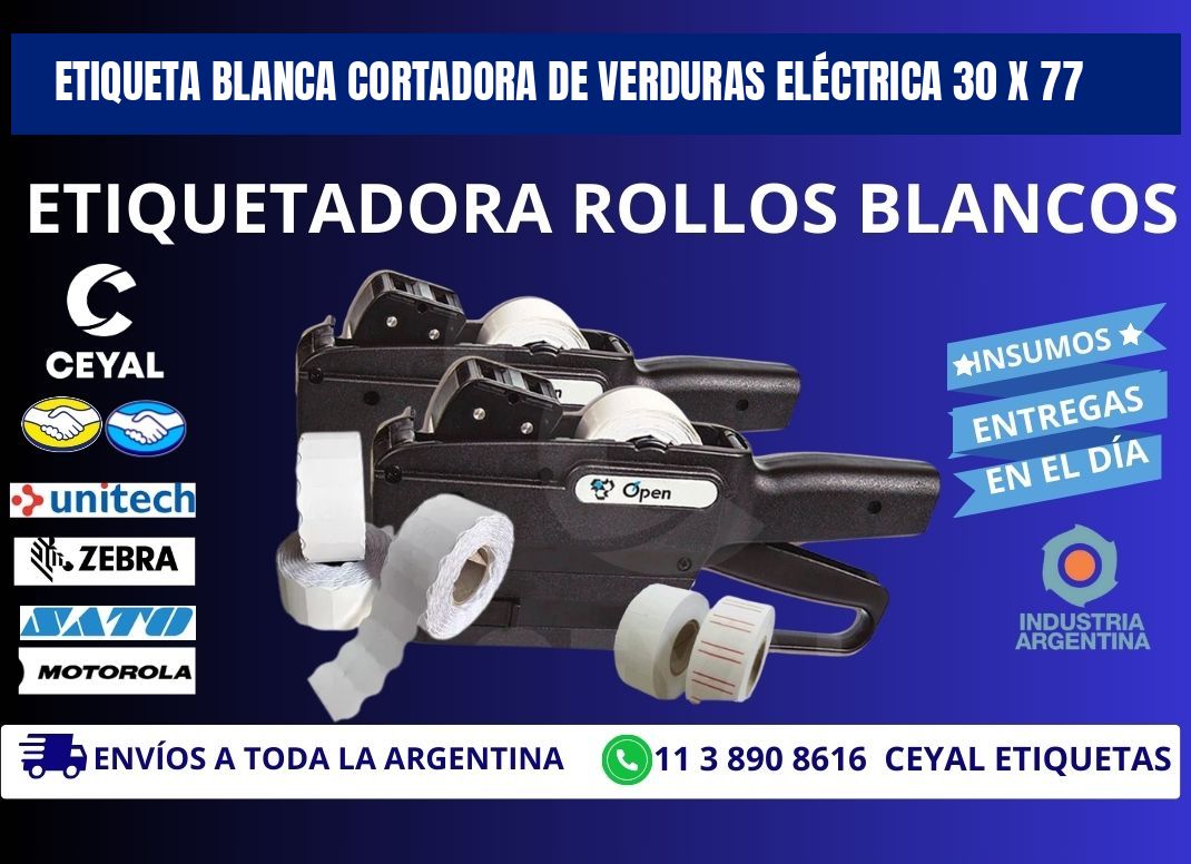 ETIQUETA BLANCA CORTADORA DE VERDURAS ELÉCTRICA 30 x 77