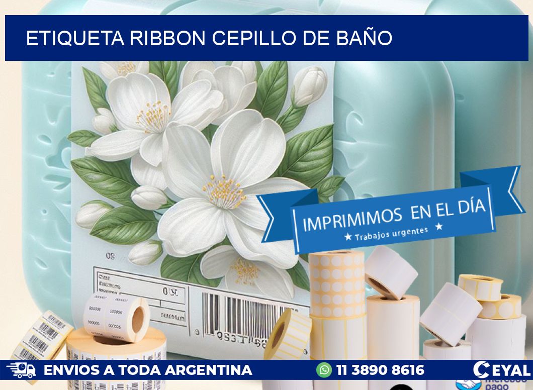 ETIQUETA RIBBON CEPILLO DE BAÑO