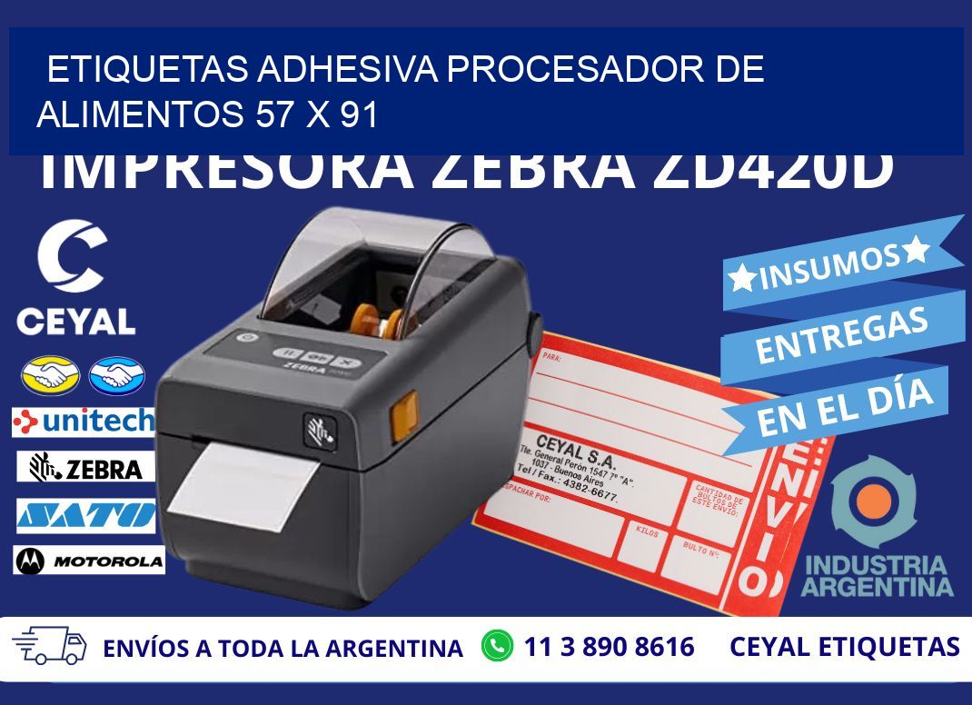 ETIQUETAS ADHESIVA PROCESADOR DE ALIMENTOS 57 x 91