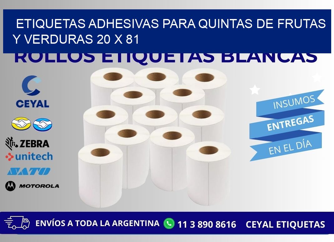 ETIQUETAS ADHESIVAS PARA QUINTAS DE FRUTAS Y VERDURAS 20 x 81