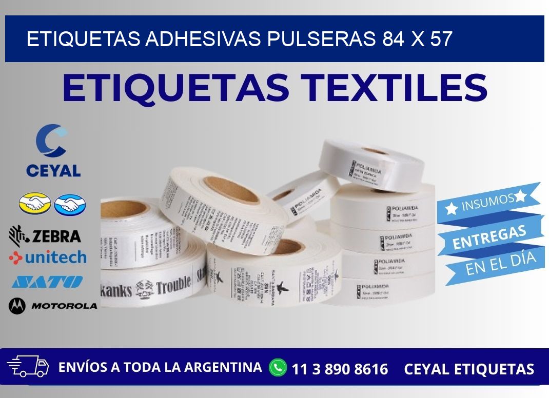 ETIQUETAS ADHESIVAS PULSERAS 84 x 57