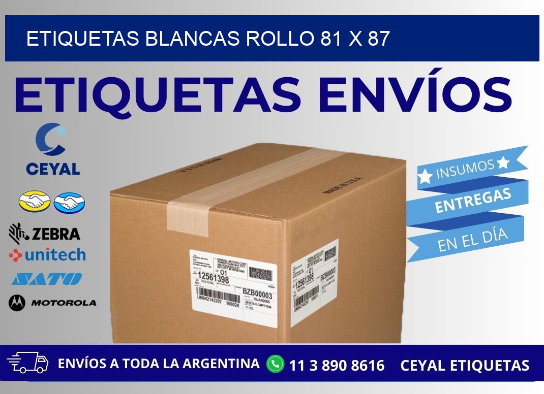 ETIQUETAS BLANCAS ROLLO 81 x 87