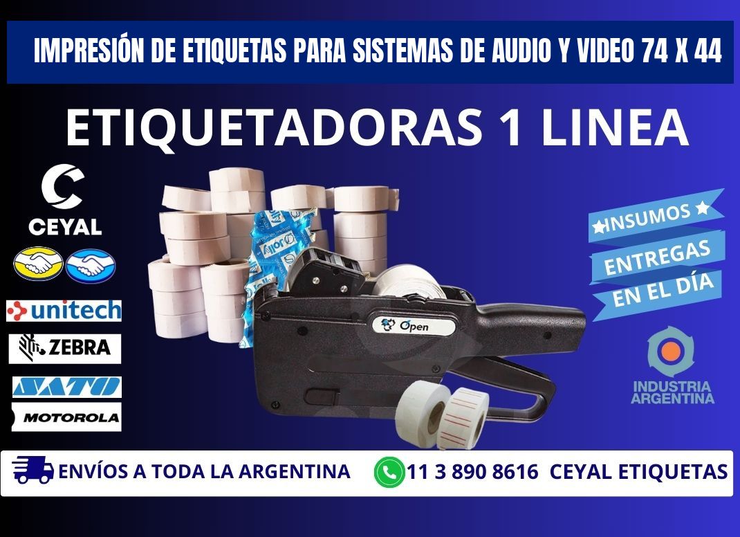IMPRESIÓN DE ETIQUETAS PARA SISTEMAS DE AUDIO Y VIDEO 74 x 44