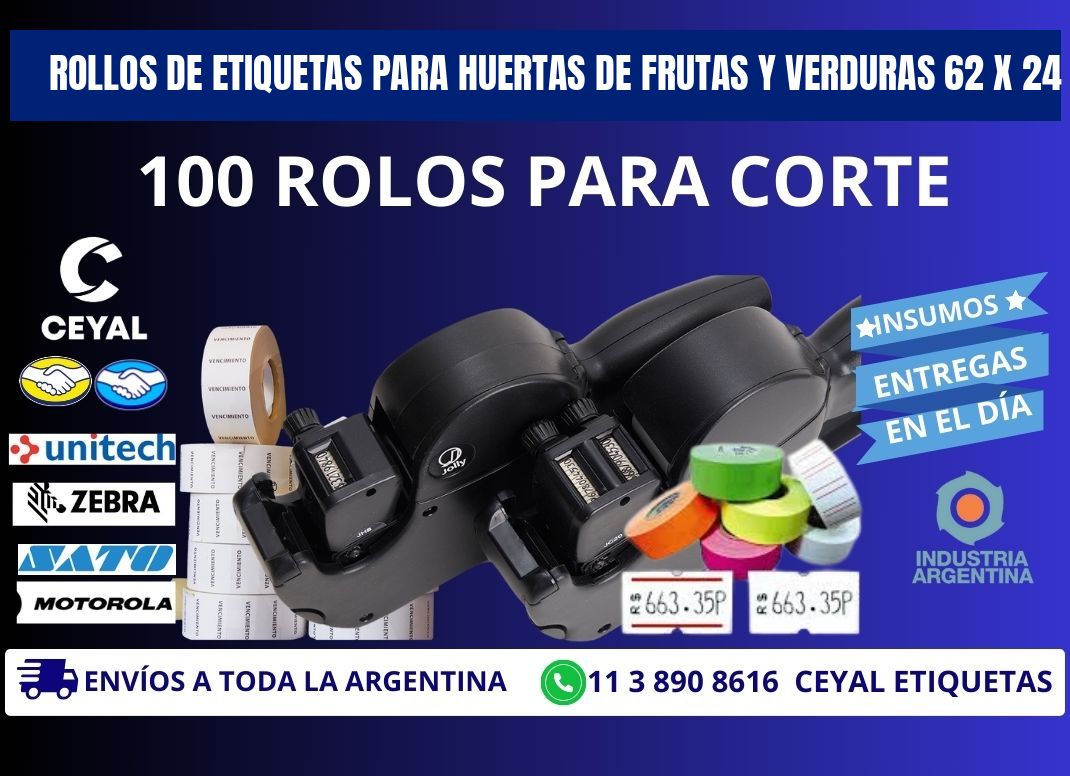 ROLLOS DE ETIQUETAS PARA HUERTAS DE FRUTAS Y VERDURAS 62 x 24