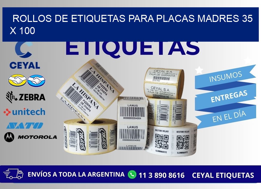 ROLLOS DE ETIQUETAS PARA PLACAS MADRES 35 x 100