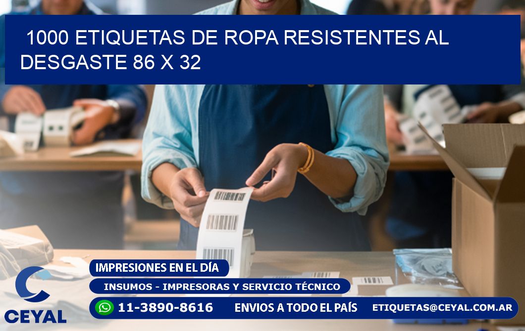 1000 ETIQUETAS DE ROPA RESISTENTES AL DESGASTE 86 x 32
