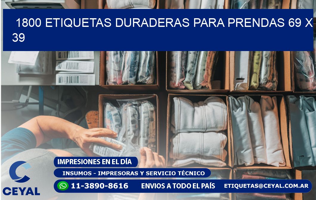 1800 ETIQUETAS DURADERAS PARA PRENDAS 69 x 39