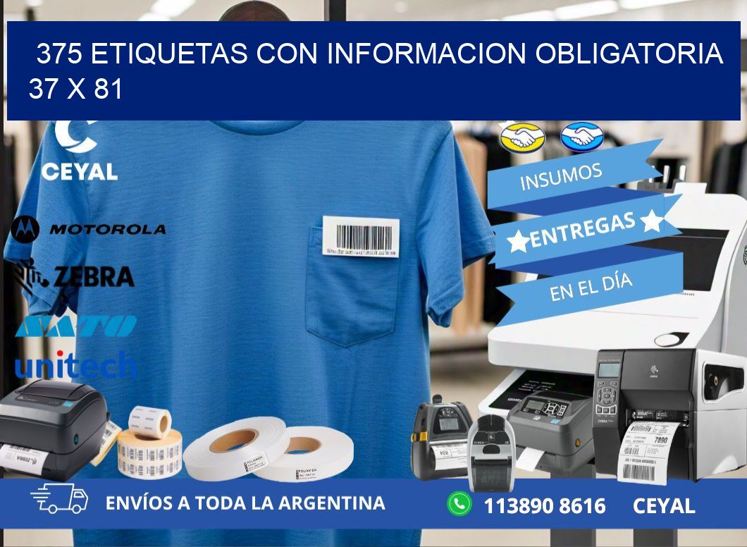 375 ETIQUETAS CON INFORMACION OBLIGATORIA 37 x 81