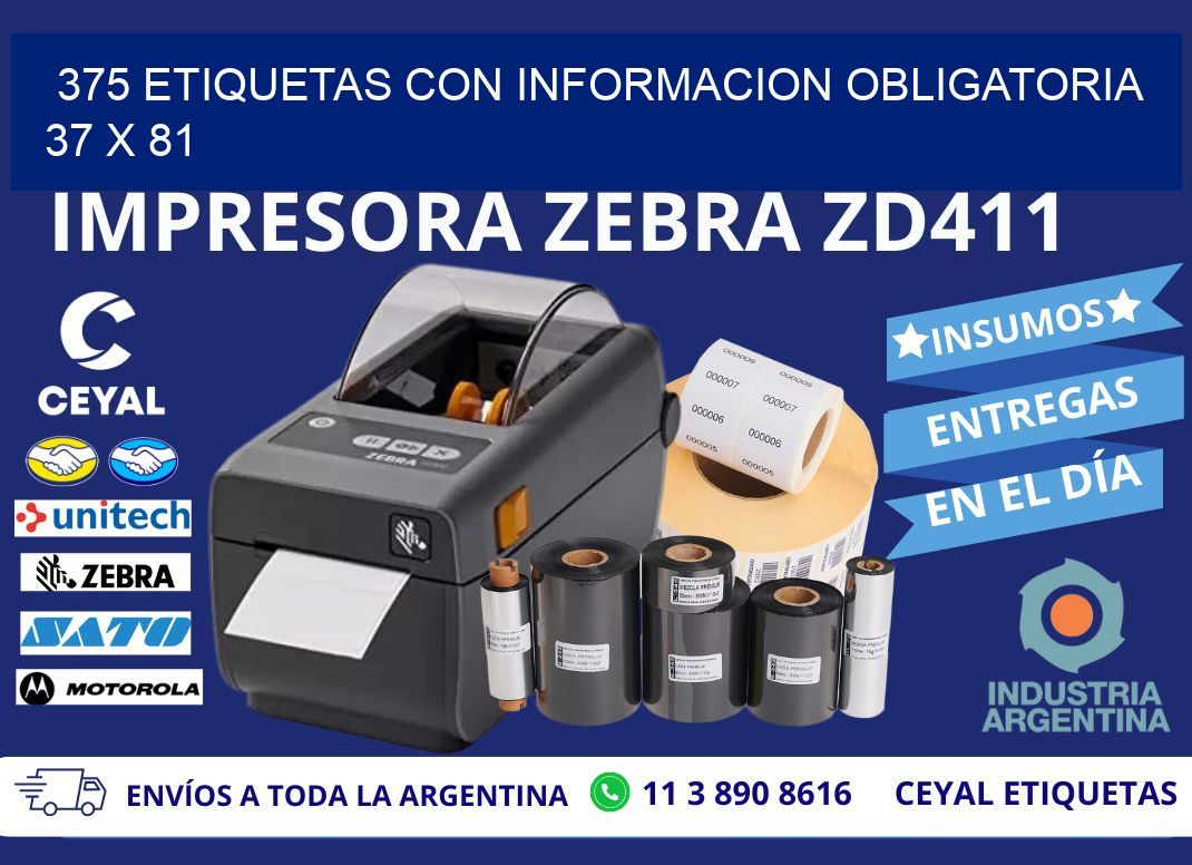 375 ETIQUETAS CON INFORMACION OBLIGATORIA 37 x 81
