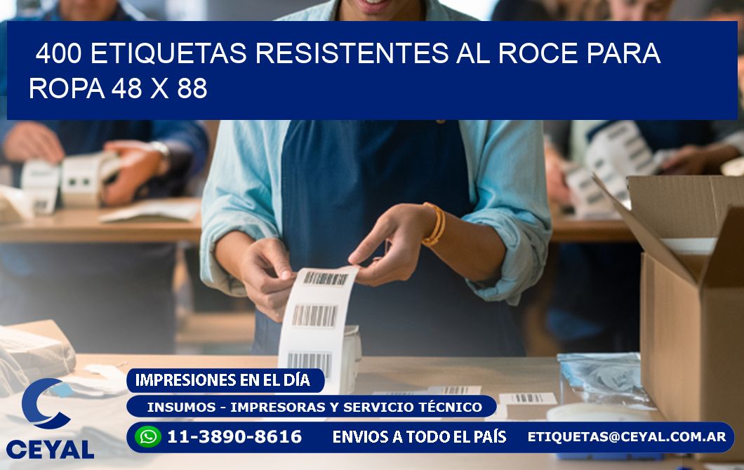 400 ETIQUETAS RESISTENTES AL ROCE PARA ROPA 48 x 88