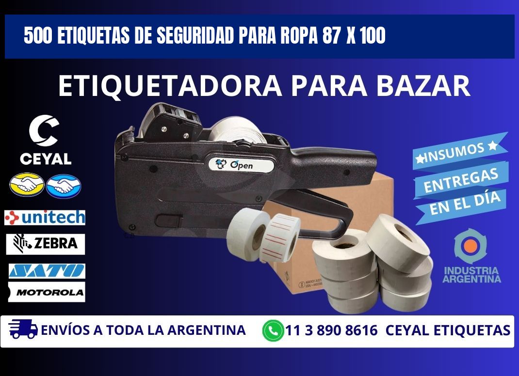 500 ETIQUETAS DE SEGURIDAD PARA ROPA 87 x 100