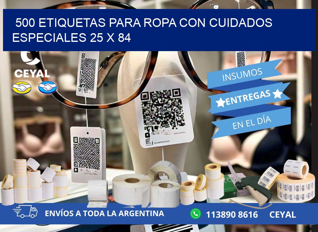 500 ETIQUETAS PARA ROPA CON CUIDADOS ESPECIALES 25 x 84