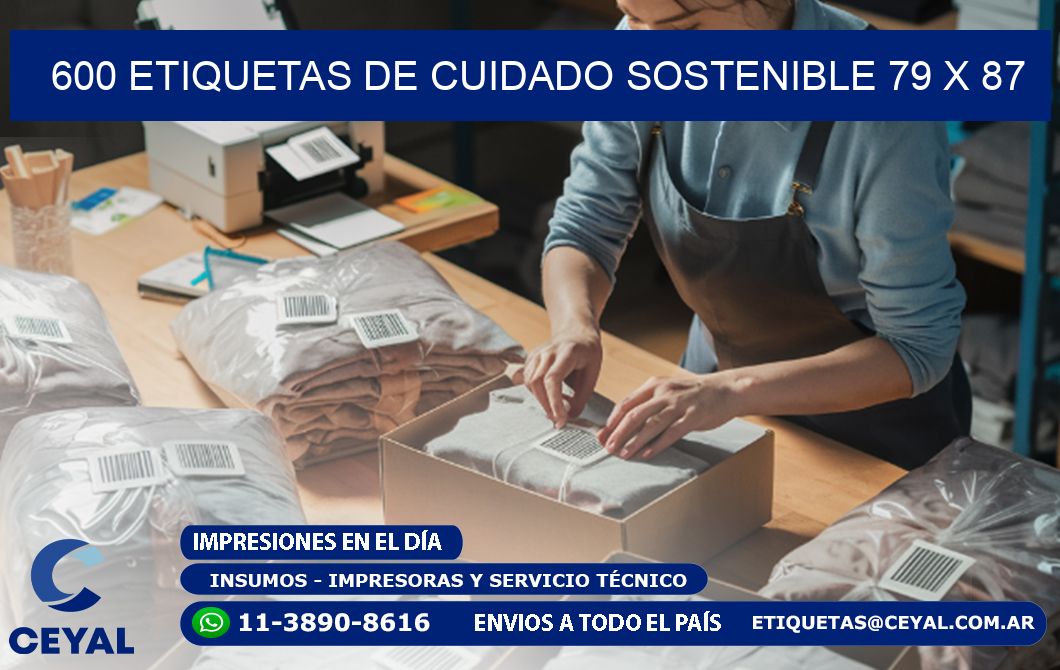 600 ETIQUETAS DE CUIDADO SOSTENIBLE 79 x 87