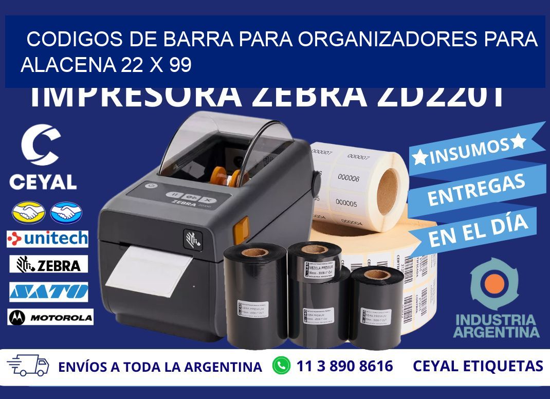 CODIGOS DE BARRA PARA ORGANIZADORES PARA ALACENA 22 x 99