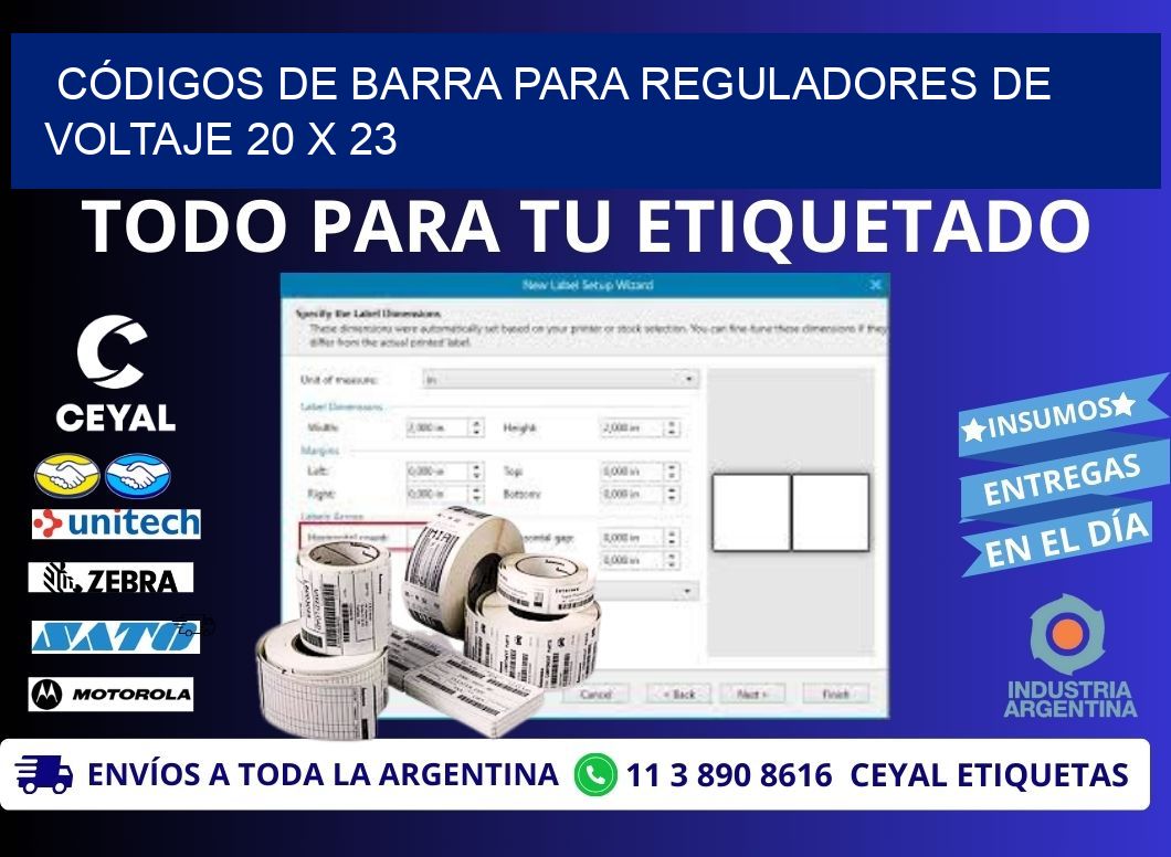 CÓDIGOS DE BARRA PARA REGULADORES DE VOLTAJE 20 x 23