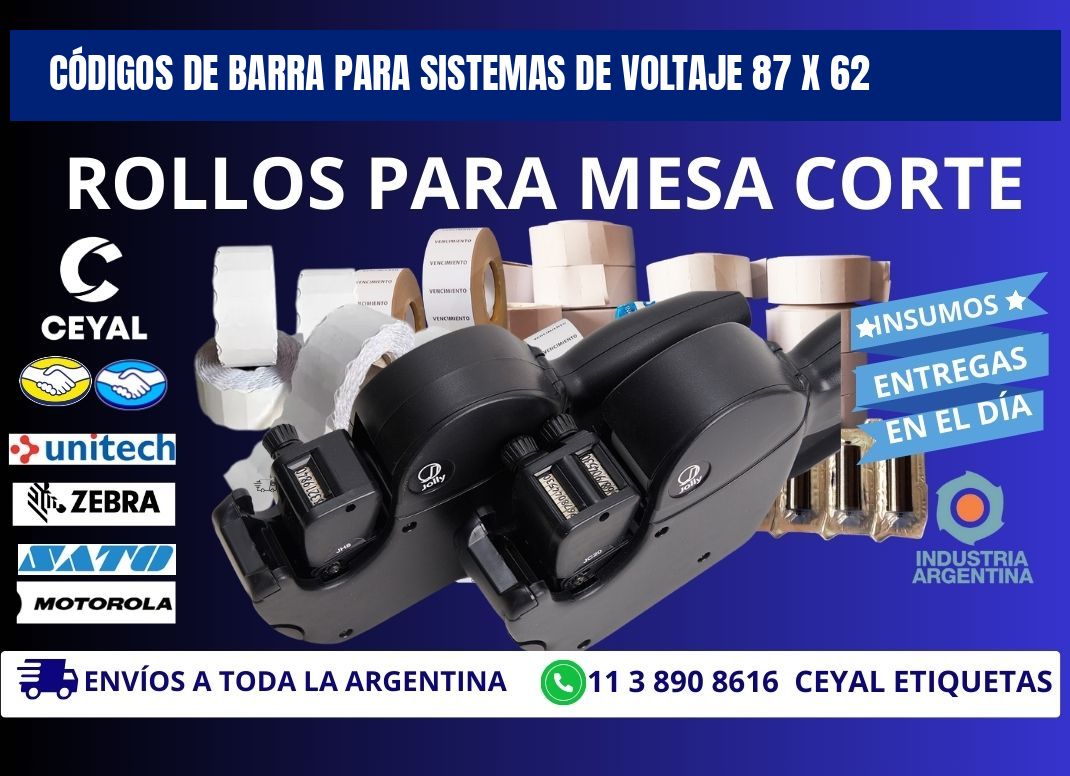 CÓDIGOS DE BARRA PARA SISTEMAS DE VOLTAJE 87 x 62