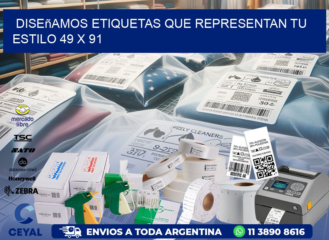 Diseñamos Etiquetas que Representan tu Estilo 49 x 91