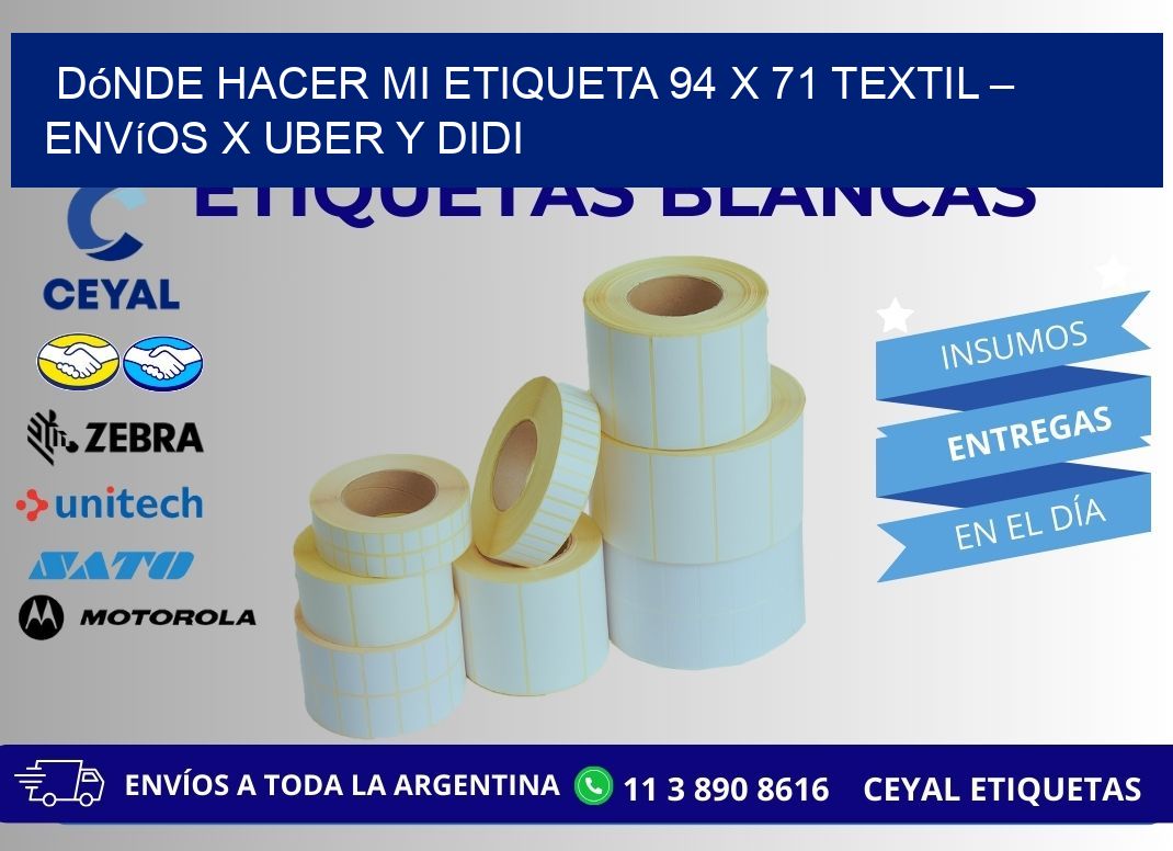 Dónde hacer mi Etiqueta 94 x 71 textil – Envíos x Uber y DiDi