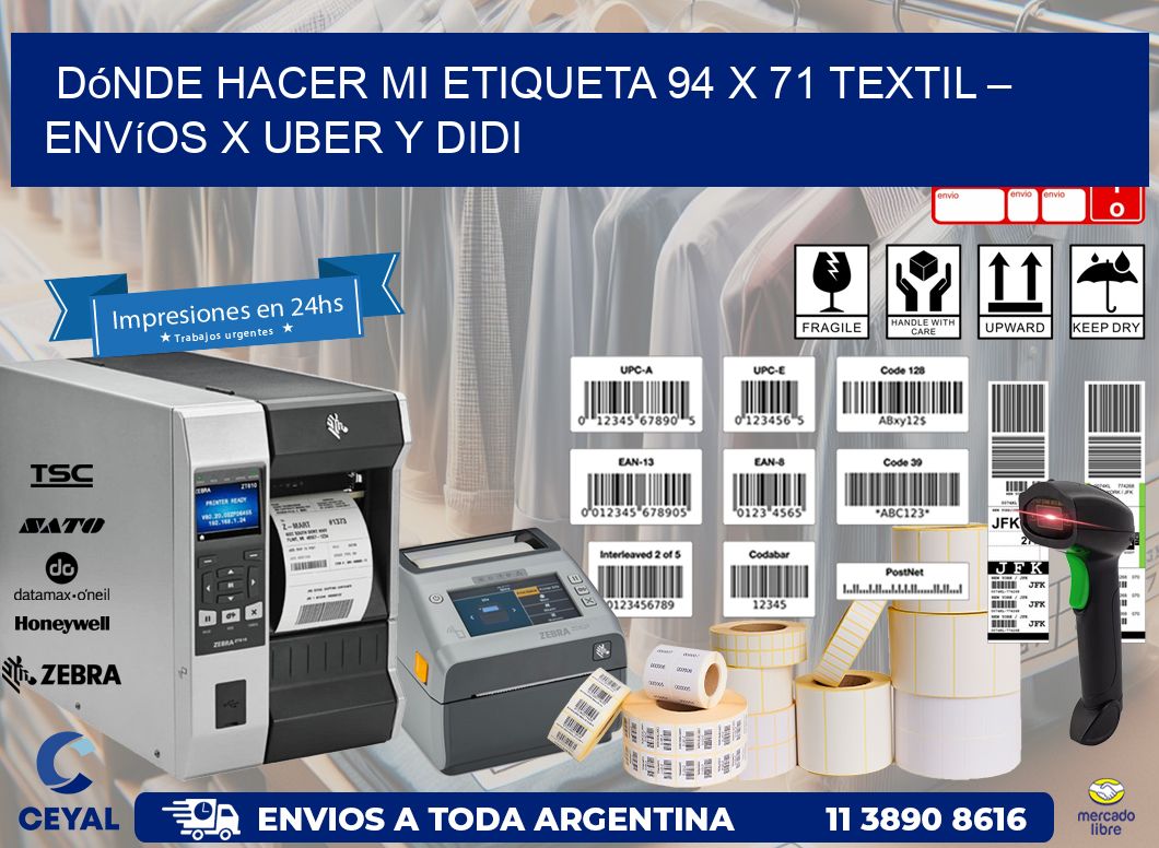 Dónde hacer mi Etiqueta 94 x 71 textil – Envíos x Uber y DiDi