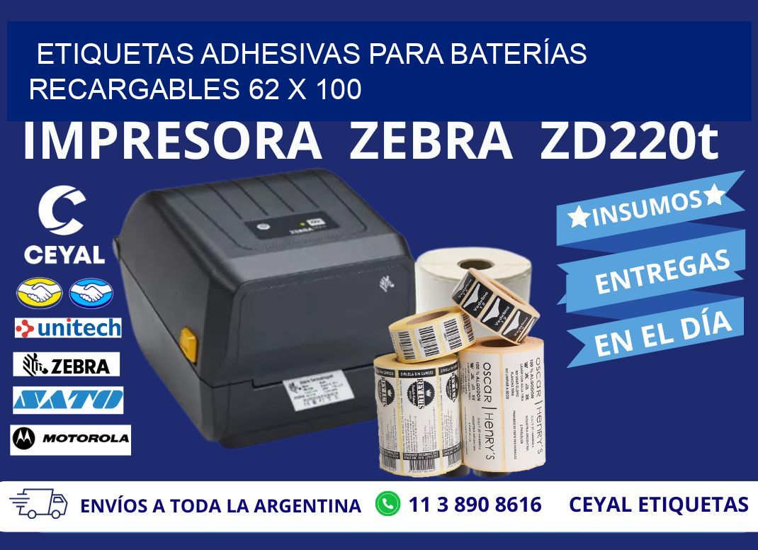 ETIQUETAS ADHESIVAS PARA BATERÍAS RECARGABLES 62 x 100