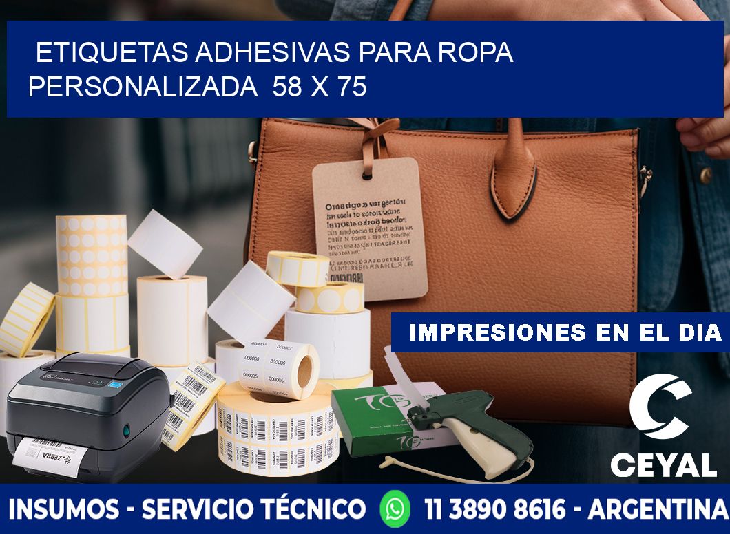 ETIQUETAS ADHESIVAS PARA ROPA PERSONALIZADA  58 x 75