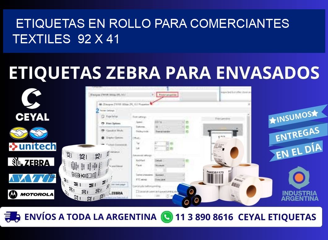 ETIQUETAS EN ROLLO PARA COMERCIANTES TEXTILES  92 x 41