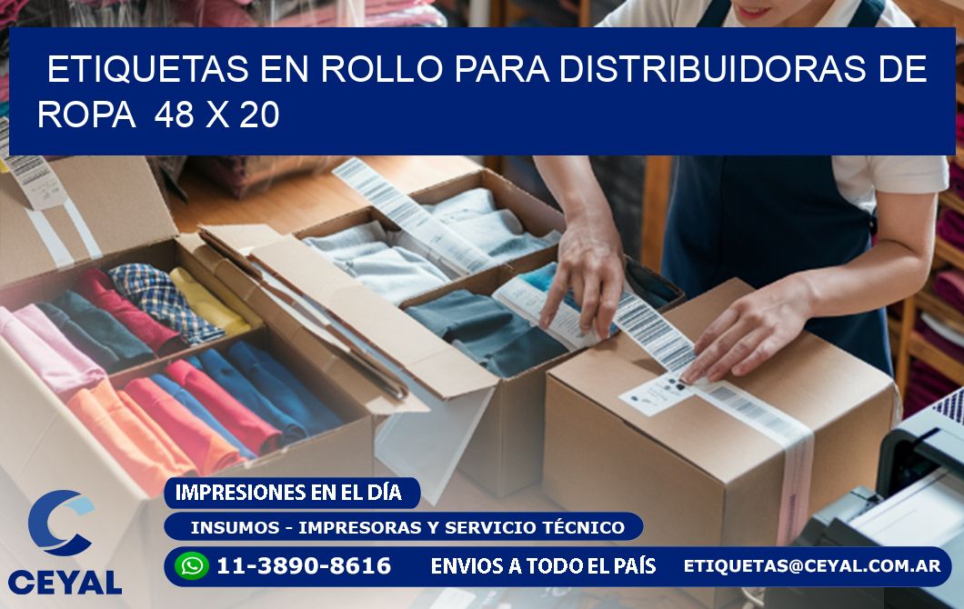 ETIQUETAS EN ROLLO PARA DISTRIBUIDORAS DE ROPA  48 x 20