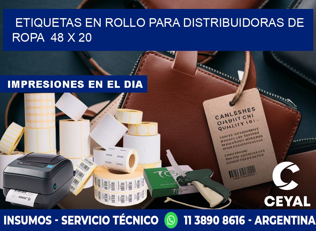 ETIQUETAS EN ROLLO PARA DISTRIBUIDORAS DE ROPA  48 x 20