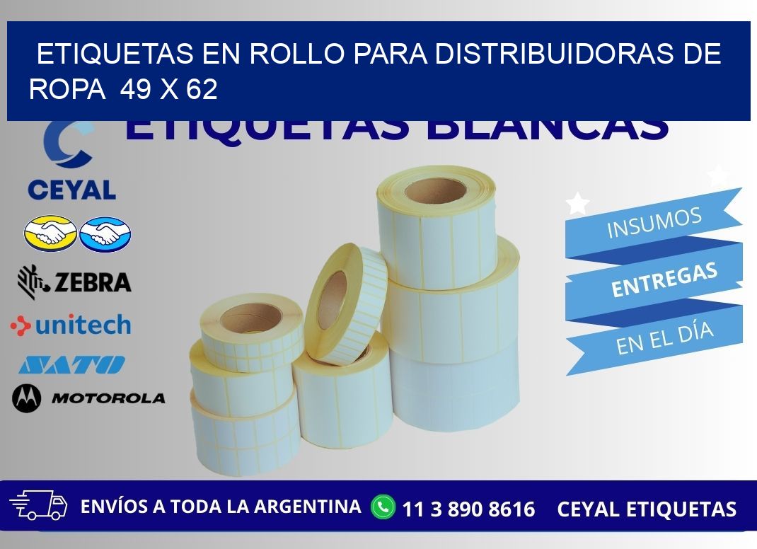 ETIQUETAS EN ROLLO PARA DISTRIBUIDORAS DE ROPA  49 x 62