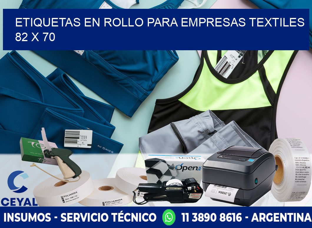 ETIQUETAS EN ROLLO PARA EMPRESAS TEXTILES  82 x 70