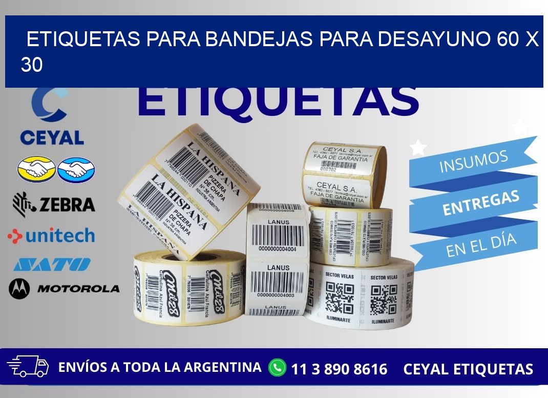 ETIQUETAS PARA BANDEJAS PARA DESAYUNO 60 x 30