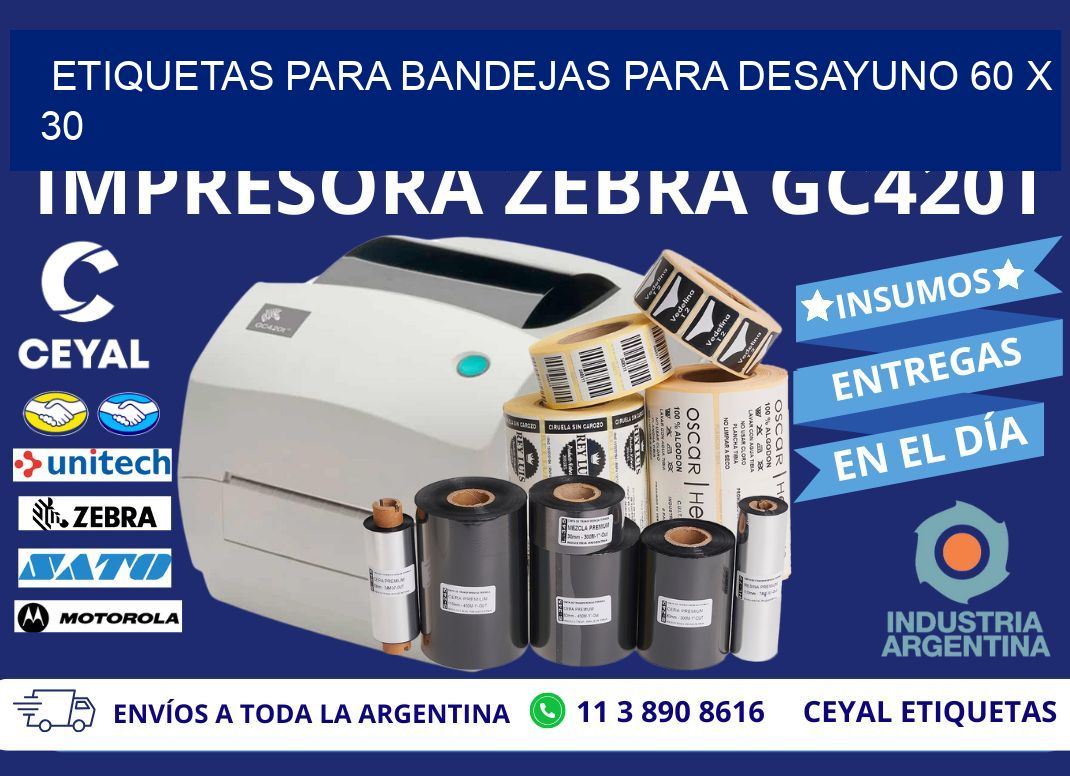 ETIQUETAS PARA BANDEJAS PARA DESAYUNO 60 x 30